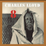 Charles Lloyd - 8: Kindred Spirits Live From The Lobero Theater '2020