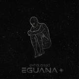 Eguana - Exhausted '2022