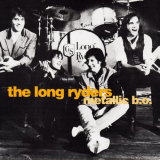 Long Ryders, The - Metallic B.O. (Expanded Edition) '1990/2022