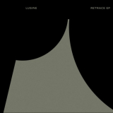 Lusine - Retrace EP '2019