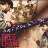 Greg Chako - Paint a Picture, Tell a Story '2022 (2007)