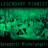 Arturo Benedetti Michelangeli - Legendary Pianists: Arturo Benedetti Michelangeli '2016