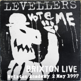 Levellers - Brixton Live (Brixton Academy 2/5/97) '2019