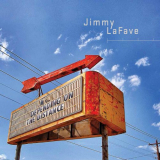 Jimmy LaFave - Depending On The Distance '2012