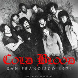 Cold Blood - San Francisco 1971 (live) '2023