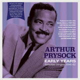 Arthur Prysock - Early Years: Selected Singles 1946-62 '2023