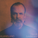 Henrik Lindstrand - Klangland '2023