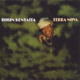 Robin Kenyatta - Terra Nova '1973
