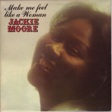 Jackie Moore - Make Me Feel Like A Woman '1975 / 2011