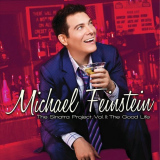 Michael Feinstein - The Sinatra Project, Vol. II: The Good Life '2011