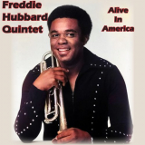Freddie Hubbard - Alive In America '2023