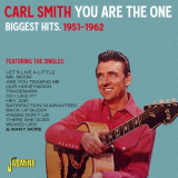 Carl Smith - You Are The One - Biggest Hits 1951 - 1962 '2023