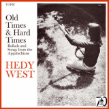 Hedy West - Old Times and Hard Times '2017