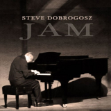 Steve Dobrogosz - Jam '2023