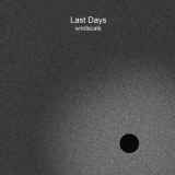 Last Days - Windscale '2023