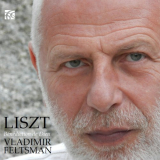 Vladimir Feltsman - Liszt: Works for Piano '2012