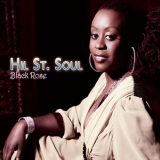 Hil St. Soul - Black Rose '2008