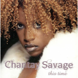 Chantay Savage - This Time '1999