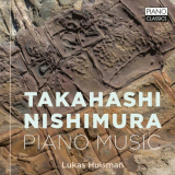 Lukas Huisman - Takahashi & Nishimura: Piano Music '2023