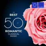 Various Artists - The Best 50 of Romantic Classical Music '2023