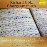 WÃ¼rttembergischer Kammerchor - Richard GÃ¶lz - Chorgesangbuch '2023