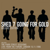 Shed Seven - Going For Gold '1999 (2019)