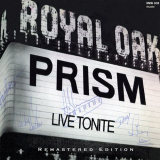 Prism - Live Tonite (Remastered) '1978/2011