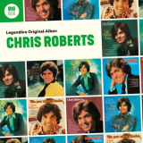 Chris Roberts - LegendÃ¤re Original-Alben - Chris Roberts '2023