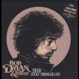 Bob Dylan - 2010 Lucky Through Live '2013