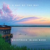 Backtrack Blues Band - A Day by the Bay (Live) '2023