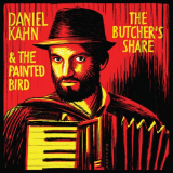 Daniel Kahn & The Painted Bird - The Butcher's Share '2017