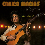 Enrico Macias - Ã€ l'Olympia - C'est Ã§a l'amour (Live Ã  l'Olympia / 1974) '1974