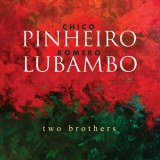 Chico Pinheiro - Two Brothers '2023