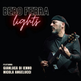 Bebo Ferra - Lights '2023