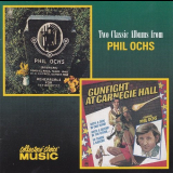 Phil Ochs - Rehearsals For Retirement / Gunfight At Carnegie Hall '2000