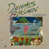 Dennis Brown - Love Has Found Its Way '1982
