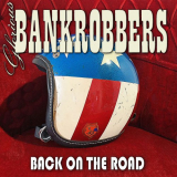 Glorious Bankrobbers - Back On The Road '2023