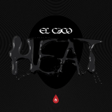 El Caco - Heat '2009