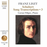 Goran Filipec - Liszt: Schubert Song Transcriptions, Vol. 3 '2023