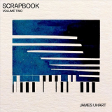 James Uhart - Scrapbook, Vol. 2 '2023