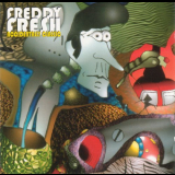 Freddy Fresh - Accidentally Classic '1997