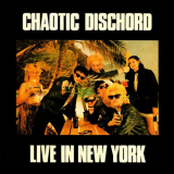 Chaotic Dischord - Live In New York '2023