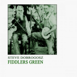 Steve Dobrogosz - Fiddlers Green '2023