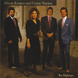 Alison Krauss - Two Highways '1989