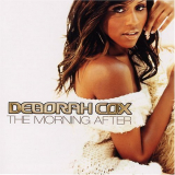 Deborah Cox - The Morning After (Limited Edition With Bonus Remix Disc) '2002
