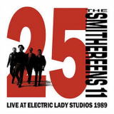 Smithereens, The - 11: 25th Anniversary (Live at Electric Lady 1989) '2020