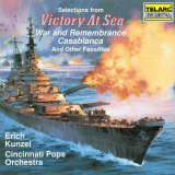 Erich Kunzel - Selections From Victory At Sea, War And Remembrance & Other Favorites '1989