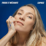 Caprice - Froide et mÃ©chante '2023