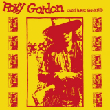Roxy Gordon - Crazy Horse Never Died '2023