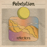 Rebelution - Reflections '2023